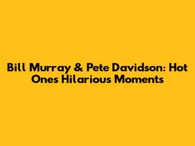 Bill Murray & Pete Davidson: Hot Ones Hilarious Moments